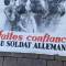 Affiche de propagande ' Faites confiance au soldat allemand '